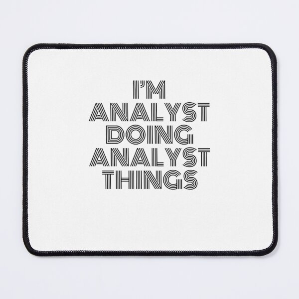 Item preview, I'm Analyst Doing Analyst Things Vintage Quote designed and sold by SVPOD.