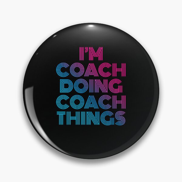 Artikelvorschau, Ich bin Coach Doing Coach Things Retro Neon entworfen und verkauft von SVPOD.