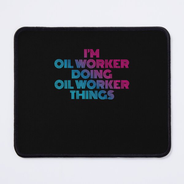 Item preview, I'm Oil worker Doing Oil worker Things Retro Neon designed and sold by SVPOD.