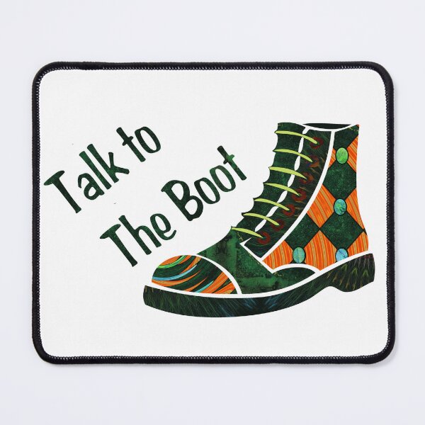 Item preview, Talk To The Boot Again designed and sold by MagickMama.
