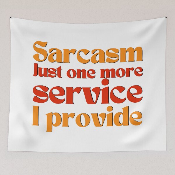 Item preview, Sarcasm just one more service I offer funny office saying designed and sold by Emotionville.