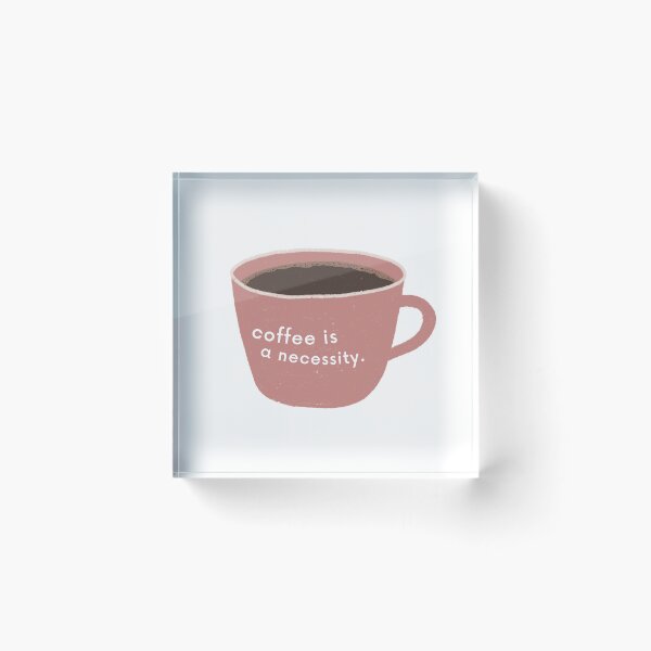 Item preview, Coffee Is A Necessity designed and sold by karolaan.