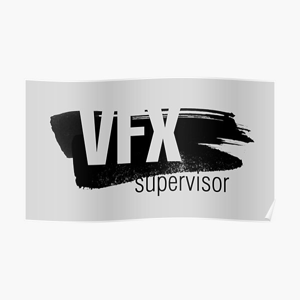 VFX supervisor II. Visual Effects. Poster