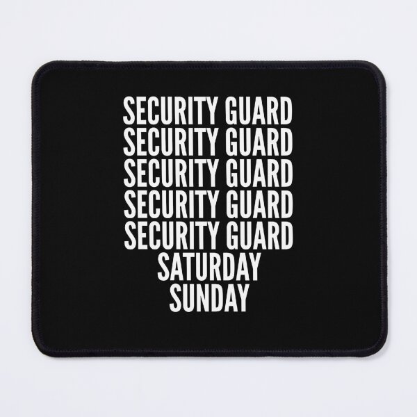 Item preview, Security guard saturday and sunday for Security guards designed and sold by SVPOD.