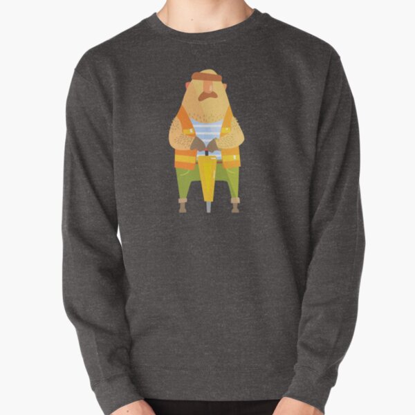 Builder With Jackhammer On Construction Site Pullover Sweatshirt