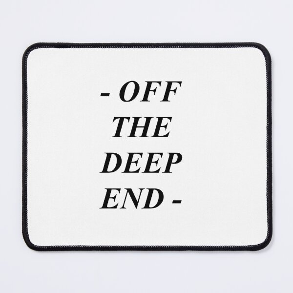 Item preview, OFF THE DEEP END designed and sold by LiHadxy.