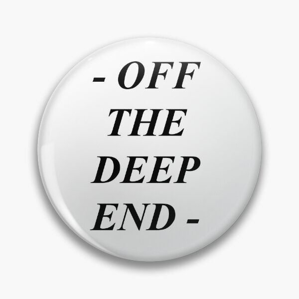 Item preview, OFF THE DEEP END designed and sold by LiHadxy.