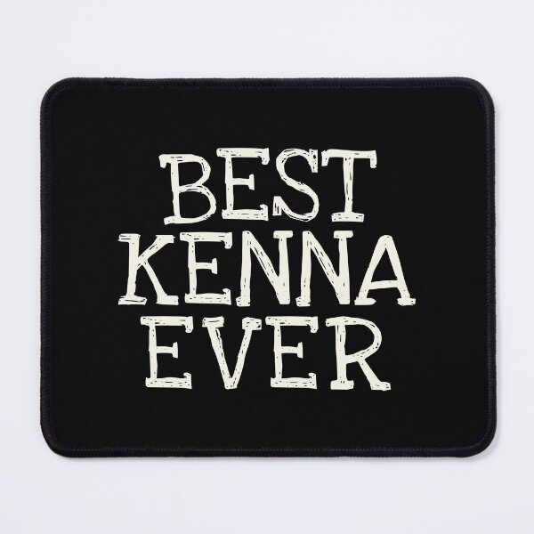 Item preview, Best Kenna Ever Funny Personalized Name designed and sold by MariosNydras.