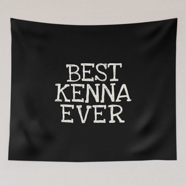 Item preview, Best Kenna Ever Funny Personalized Name designed and sold by MariosNydras.