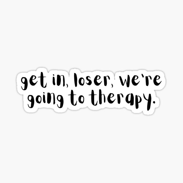 Were Going To Therapy Sticker For Sale By Djahidart Redbubble