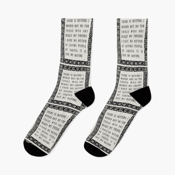 Item preview, Jane Austen Quote Northanger Abbey - There is nothing I would not do for those who are really my friends. I have no notion of loving people by halves; it is not my nature. designed and sold by violet-hope.