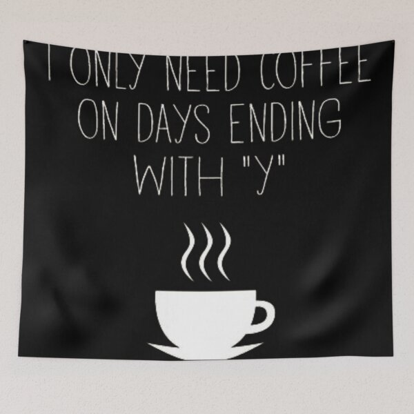 Item preview, Everyday Is A Coffee Day designed and sold by agaify.