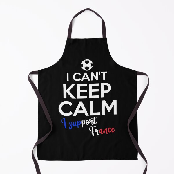 Item preview, I Can't Keep Calm I Support France | Keep Calm And Support France | France Team lover designed and sold by AMINE  ★★★★★.
