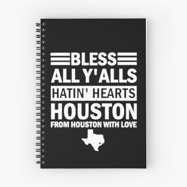Item preview, Bless All Yalls Hatin Hearts Houston With Love, Bless All Y' alls Hatin Hearts Houston With Love designed and sold by SarahMohanad.