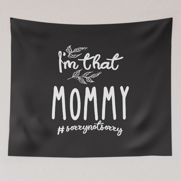 Item preview, I'm That Mommy - Mother designed and sold by cidolopez.