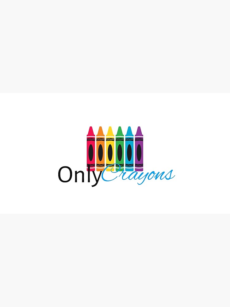 Only Crayons Mouse Pad for Sale by LatterDaze