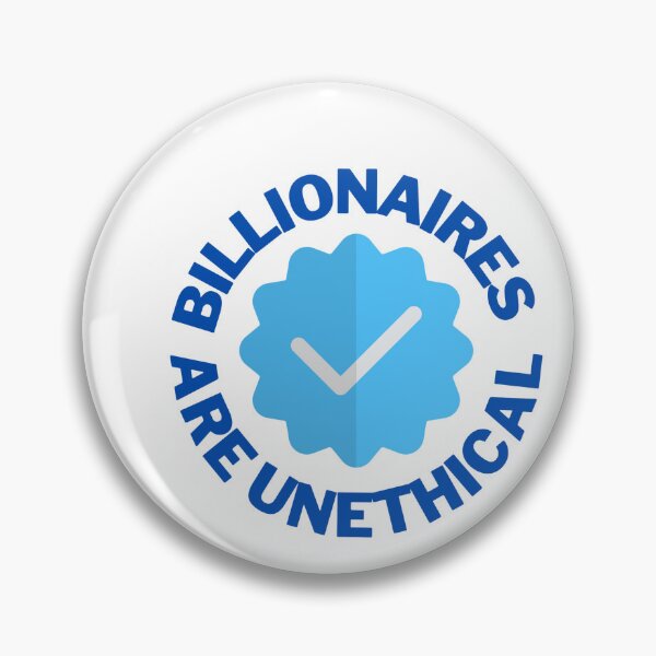 Item preview, Billionaires Are Unethical designed and sold by xJolene.