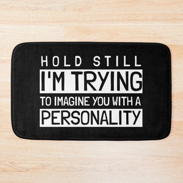 Item preview, Funny Sarcastic Saying  designed and sold by BestCoolStuff.