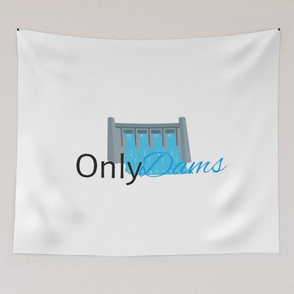 Item preview, Only Dams designed and sold by LatterDaze.