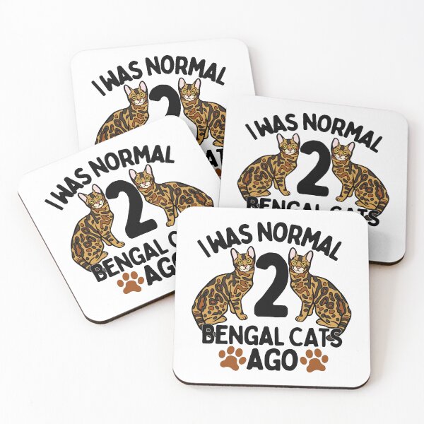 Item preview, I was normal two Bengal cats ago funny Bengal cat lover designed and sold by JoeyGrace.
