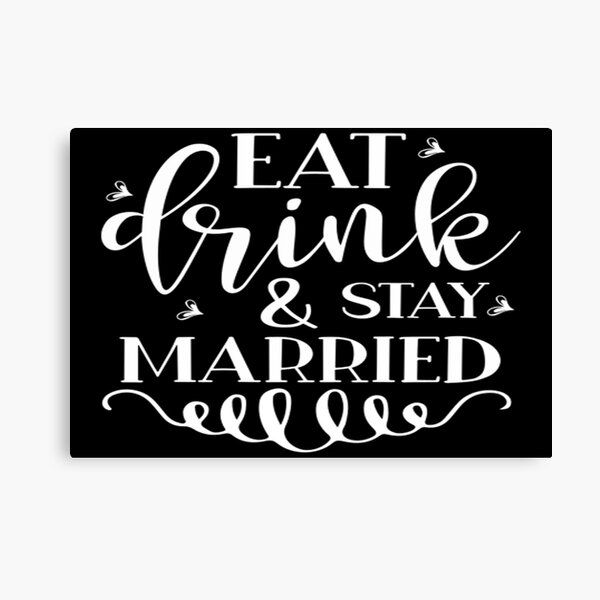 Item preview, Eat drink stay married designed and sold by phassystore.