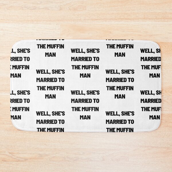 Item preview, Well, She's Married To Muffin Man designed and sold by wolfyLRiina.