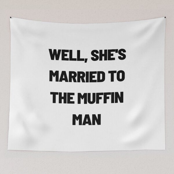 Item preview, Well, She's Married To Muffin Man designed and sold by wolfyLRiina.