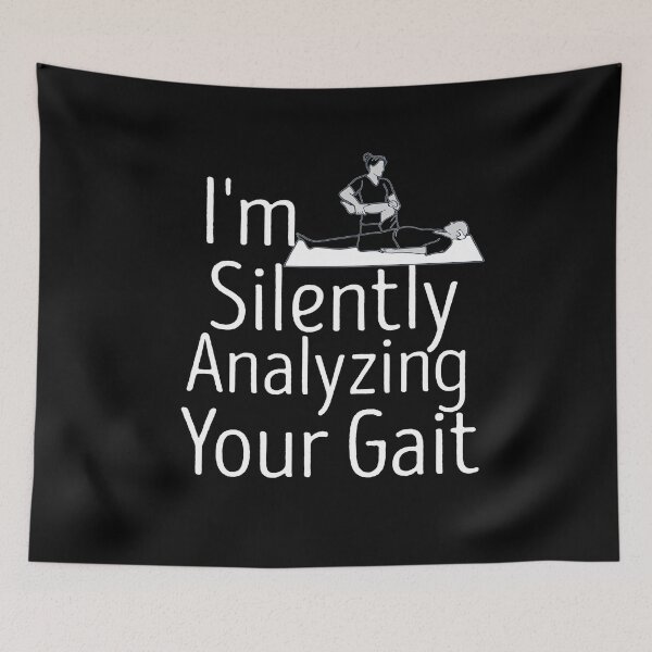 Item preview, Copy of I'm Silently Analyzing Your Gait - Physical Therapist T-Shirt -Medicine Shirt designed and sold by zakibenj.