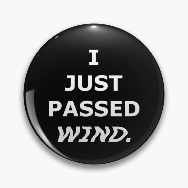 Item preview, I JUST PASSED WIND. designed and sold by DMcK Designs.