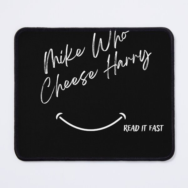 Item preview, Mike Who Cheese Hairy, Funny, Jokes, Sarcastic T-Shirt designed and sold by Recti.