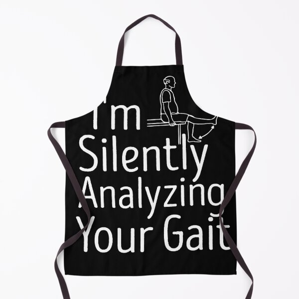 Item preview,  I'm Silently Analyzing Your Gait Shirt  - Physical Therapist T-Shirt -Medicine Shirt designed and sold by zakibenj.