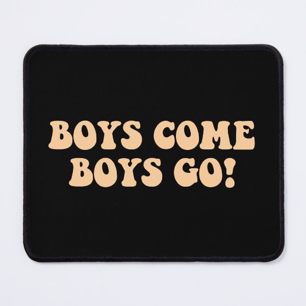 Item preview, boys come boys go designed and sold by popcooltureshop.