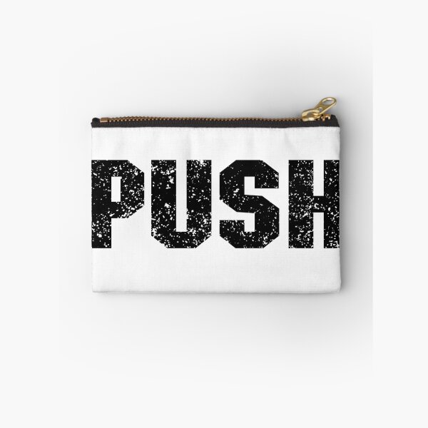 Item preview, Push word in black distressed design designed and sold by WhateverStudio.