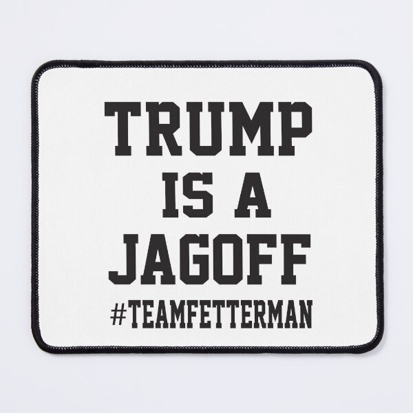 Item preview, trump is a jagoff #teamfetterman designed and sold by KAkarimassouqi.