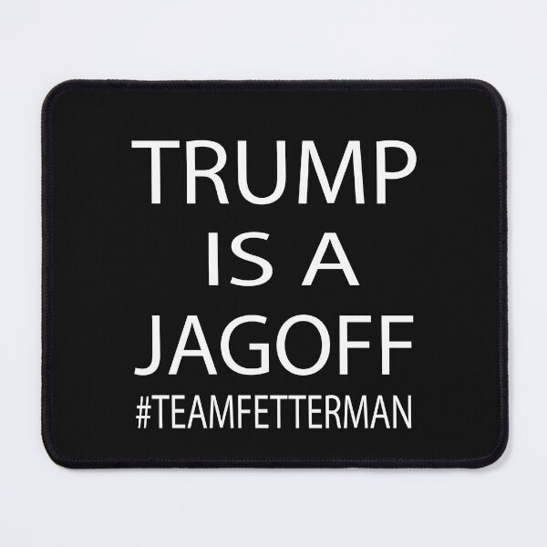 Item preview, trump is a jagoff #teamfetterman designed and sold by KAkarimassouqi.