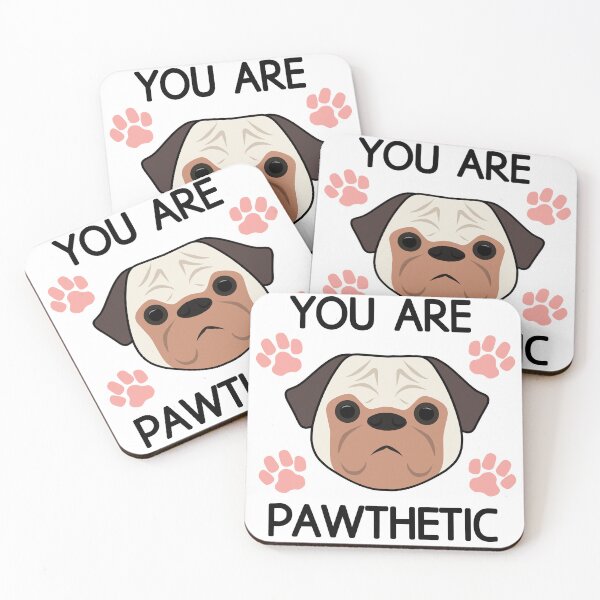 Item preview, You are Pawthetic : Funny pathetic Pug dog pun designed and sold by EnzoVectorism.