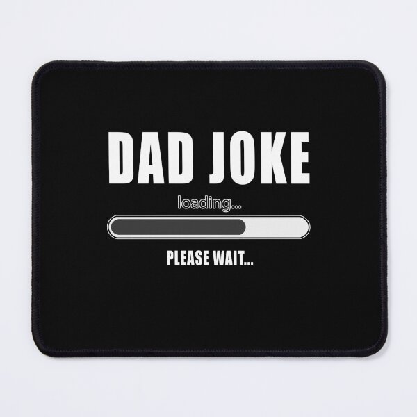 Item preview, dad joke loading designed and sold by CarrieTDesigns.