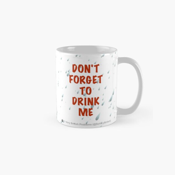 Don't forget Classic Mug
