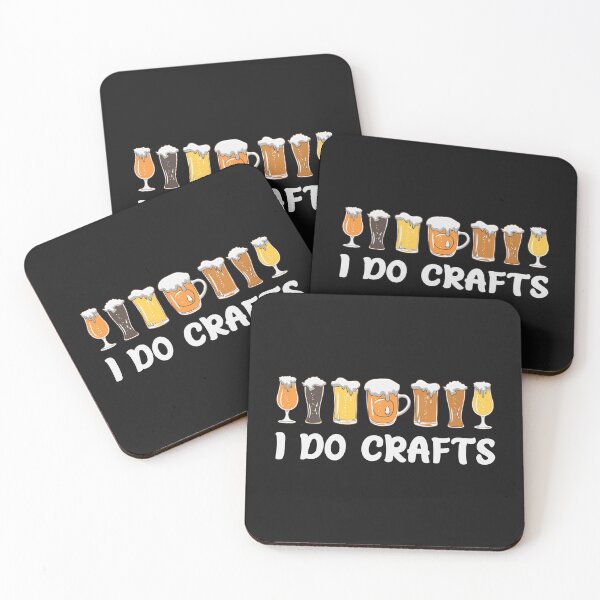 Item preview, I do crafts | Funny Drinking designed and sold by teez4dayz.