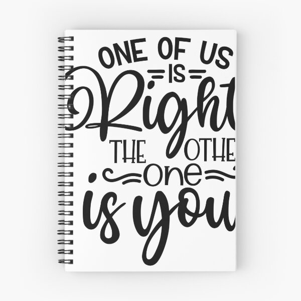 Item preview, One of us is right.... designed and sold by photogfrog.