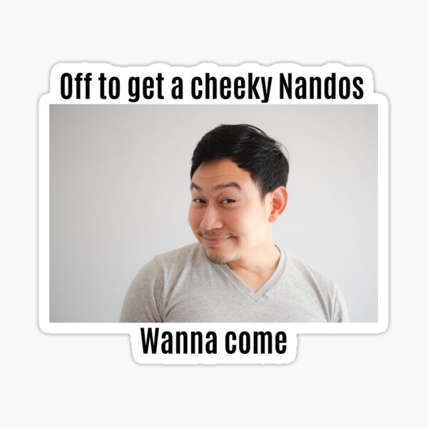 cheeky Nando's Meaning & Origin