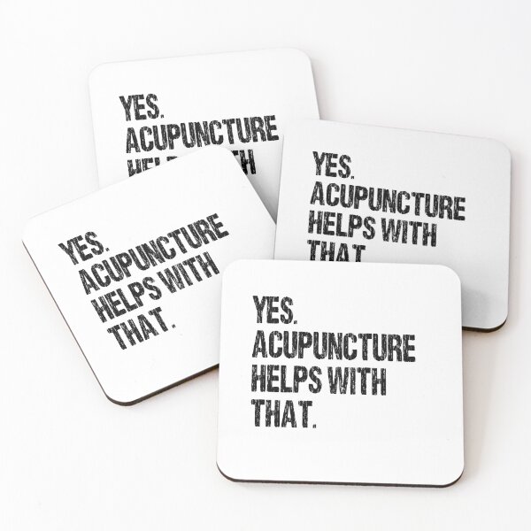 Item preview, Yes. Acupuncture Helps With That. designed and sold by Nirvanibex.