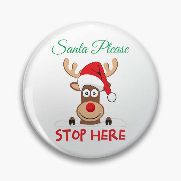 Item preview, Santa Please Stop Here - Cute Reindeer Face Sticker Redbubble designed and sold by bluehatgraphics.