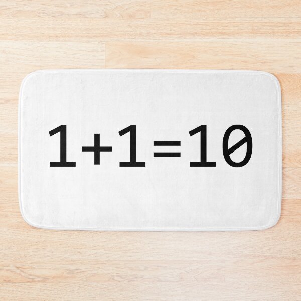 Item preview, 1+1=10 Binary designed and sold by ScienceCorner.