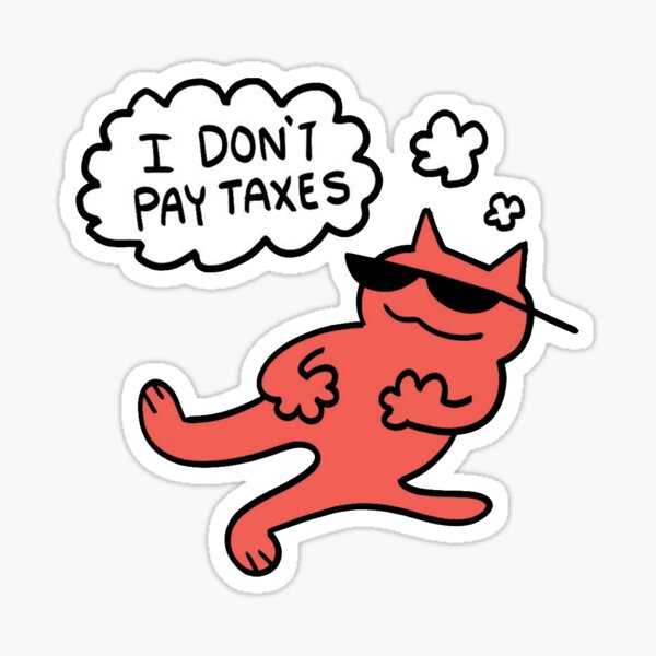 Item preview, Taxes designed and sold by badcatsstore.
