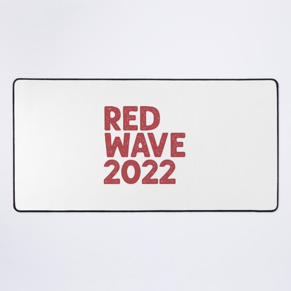 Item preview, Red Wave 2022 designed and sold by mjdgop97.