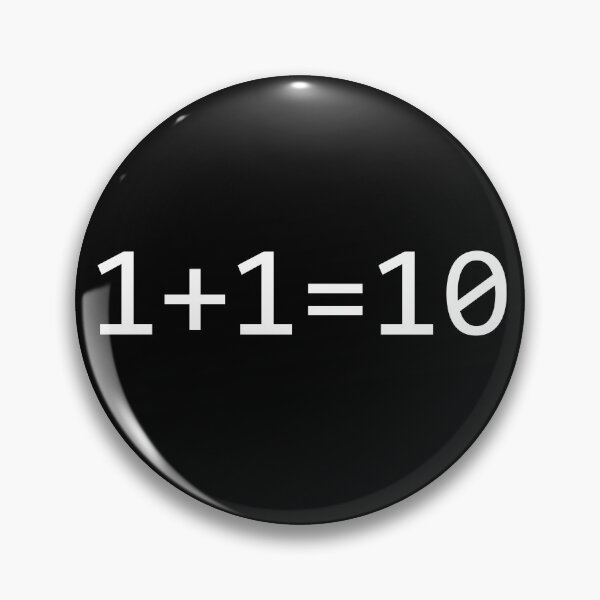 Item preview, 1+1=10 Binary designed and sold by ScienceCorner.