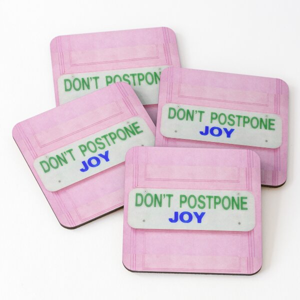 Item preview, Don’t Postpone Joy designed and sold by stellrmel.