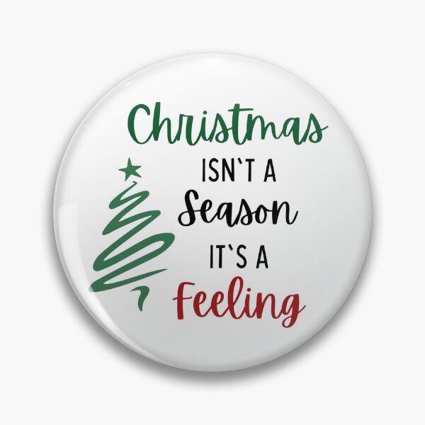 Item preview, Christmas isn't a season It's a feeling designed and sold by DRESSIVE.
