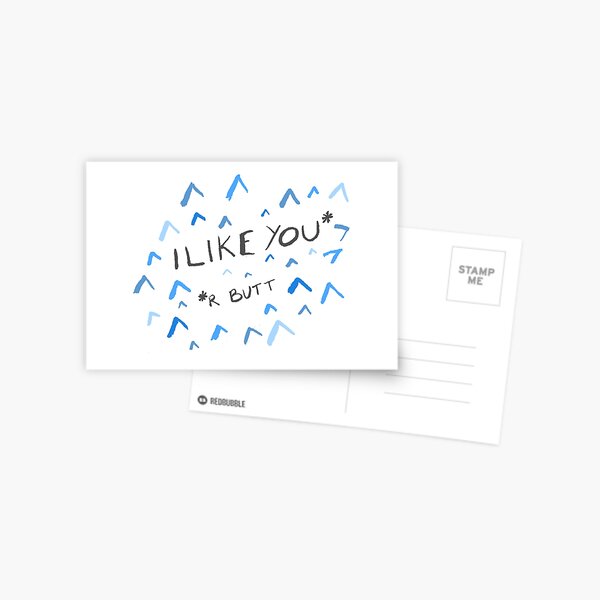 I Like You (r Butt) Postcard